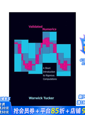 【预售】验证数值学：导论 Validated Numerics: A Short Introduction to Rigorous Computations 原版英文社会科学 正版进口书
