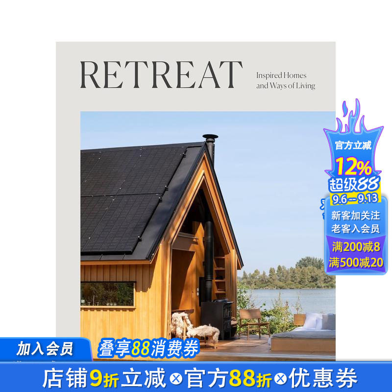 【预售】隐居:灵感住宅与生活方式 Retreat : Inspired Homes and Ways of Living 民宿 度假 小木屋 英文建筑设计 正版进口书
