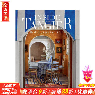 【预售】丹吉尔内部：住宅和花园 Inside Tangier: House & Gardens 原版英文室内设计装饰 正版进口书