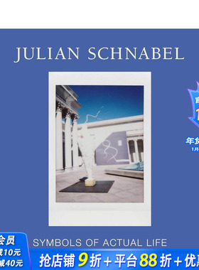【现货】朱利安·施纳贝尔：现实生活的象征 Julian Schnabel: Symbols of Actual Life 进口艺术画册 英文原版
