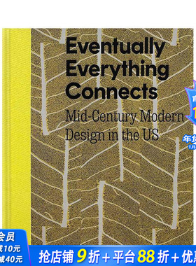 【现货】万物终将联结：美国二十世纪中期现代设计 克兰布鲁克艺术博物馆同名展览书Eventually Everything Connects英文正版进口