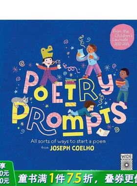 【现货】诗歌创作提示词Poetry Prompts: All sorts of ways to start a poem from Joseph Coelho 原版英文儿童艺术启蒙进口绘本