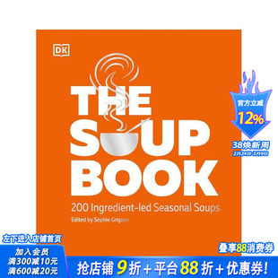 【预售】汤：200种以食材为主导的季节性汤品The Soup Book : 200 Ingredient-led Seasonal Soups 原版英文餐饮美食 正版进口书