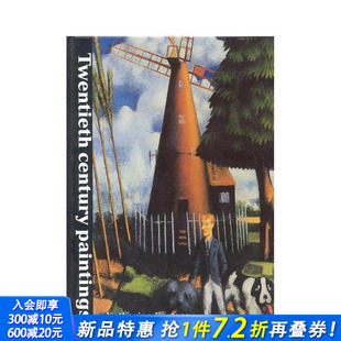 the 预售 Paintings Ashmolean 正版 Twentieth 英文艺术画册画集 阿什莫林博物馆藏二十世纪绘画 进口书 Century Museum