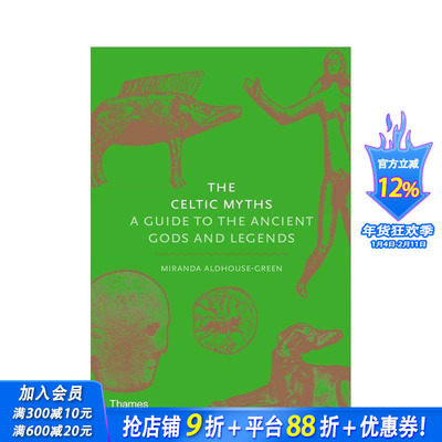 【预售】凯尔特神话 古代诸神和传说指南The Celtic Myths: A Guide to the Ancient Gods and Legends 英文人文历史 正版进口书