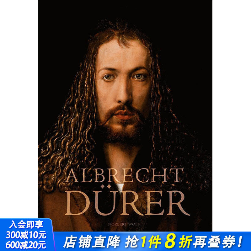 【现货】Albrecht Durer，阿尔布雷特·丢勒 英文原版图书籍进口正版 Norbert Wolf 美术艺术画册