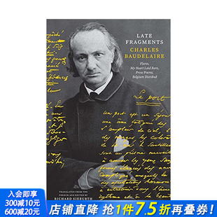 赤裸 可怜 预售 晚期碎片：耀斑 正版 善优图书 英文诗歌 心 英文原版 Late 比利时 散文诗 进口书籍 Fragments