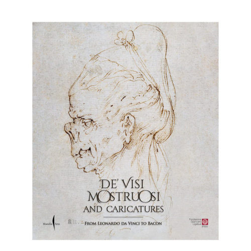 可怕的面孔:从达芬奇到培根的漫画De’visi mostruosi: Caricatures from Leonardo da Vinci to Bacon英文原版艺术进口