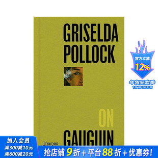 【现货】【口袋视角】格里塞尔达·波洛克谈高更 Griselda Pollock on Gauguin 原版英文艺术画册画集 正版进口书