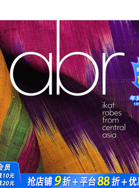 【预售】中亚缂织袍：阿布礼 Abr:Ikat Robes from Central Asia 原版英文时尚综合 正版进口书
