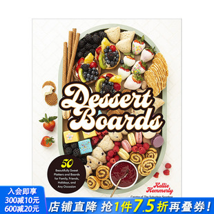 甜点拼盘 Dessert Boards 正版 英文原版 餐饮料理食谱 进口书籍 现货