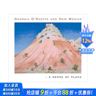 【预售】乔治亚·奥基夫和新墨西哥州Georgia O'Keeffe and New Mexico 英文原版现当代艺术画册  普林斯顿大学出版社