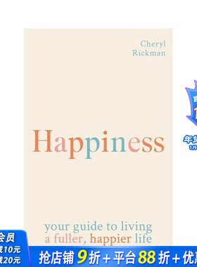 【预售】幸福：如何活出更充实、更幸福的生活 Happiness: How to live a fuller， happier life 原版英文生活综合 正版进口书