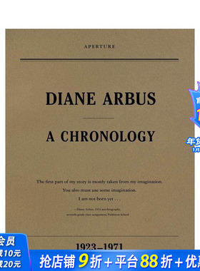 【预售】戴安·阿勃丝：年表 1923-1971 年 Diane Arbus: A Chronology  1923-1971 原版英文摄影作品集 正版进口书