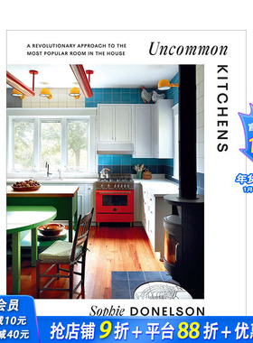 【预售】英文原版 不寻常厨房 Uncommon Kitchens 室内设计 正版进口书籍画册 善优图书