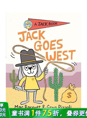 【现货】Jack Goes West杰克去了西部 Mac Barnett 英文原版儿童绘本3-6岁【善优童书】