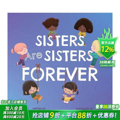 【预售】姐妹永远是姐妹 【Sibling Love】Sisters Are Sisters Forever 英文儿童插画故事绘本 进口童书