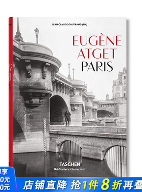 【预售】英文原版 尤金·阿杰 巴黎 【Bibliotheca Universalis】Eugène Atget. Paris 摄影师专辑 正版进口书籍 善优图书
