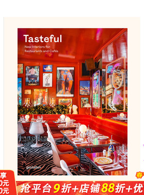 【现货】纵享美味：餐厅和咖啡馆新内饰 Tasteful:New Interiors for Restaurants and Cafés 英文室内设计进口书