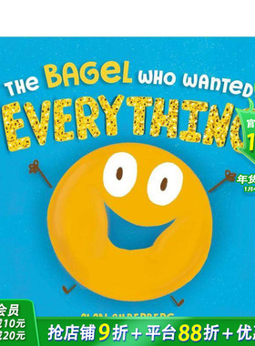 【现货】什么都想要的贝果 Bagel Who Wanted Everything 英文儿童插画故事绘本 进口童书