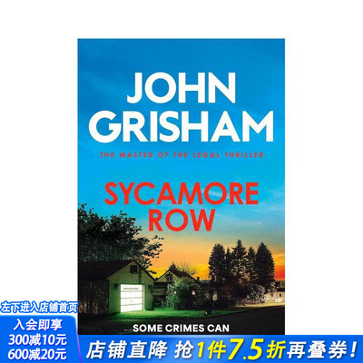 【现货】【法庭派推理大师John Grisham】悬铃木审判 Sycamore Row 原版英文文学小说 流行小说 法律推理惊悚 正版进口书