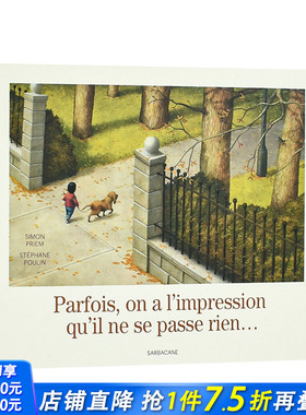 【现货】法文原版 缓缓的一天Parfois, on a l’impression qu’il ne se passe rien… 精装儿童艺术插画绘本 正版进口书