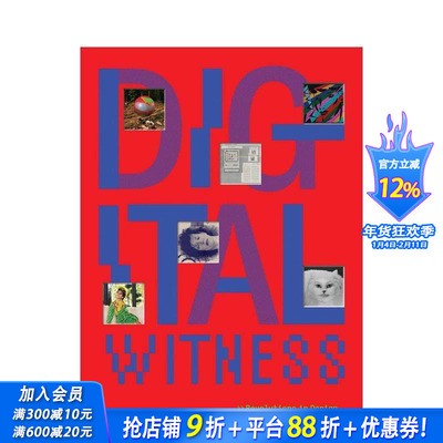 【预售】数字见证：设计、摄影和电影的革命 Digital Witness: Revolutions in Design 原版英文艺术画册画集 正版进口书