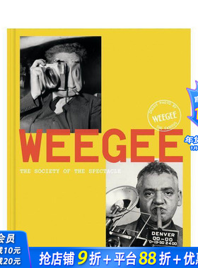 【预售】维吉：社会奇观剖解 Weegee: Society of the Spectacle 原版英文摄影作品集 正版进口书