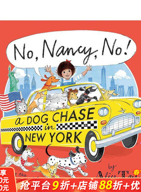 【现货】【翻翻书】不，南希，不！纽约狗狗追逐战 No， Nancy， No! A Dog Chase in New York 英文儿童插画故事绘本 进口童书