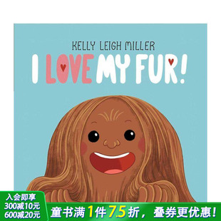 Fur 进口童书 毛茸茸 Love 我爱我 The 英文儿童插画故事绘本 Books 现货