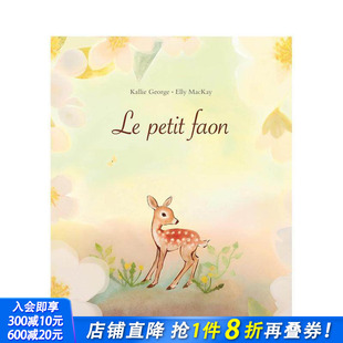 petit 现货 MacKay faon 进口图书画册 跟随小鹿 正版 法文原版 善优图书 Elly 法文儿童绘本