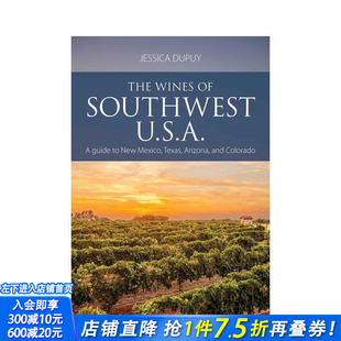 【预售】美国西南部葡萄酒 The Wines of Southwest U.S.A. 原版英文餐饮生活美食 正版进口书