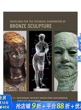 【预售】青铜雕塑技术分析指南 Guidelines for the Technical Examination of Bronze Sculpture 原版英文艺术画册画集正版进口书