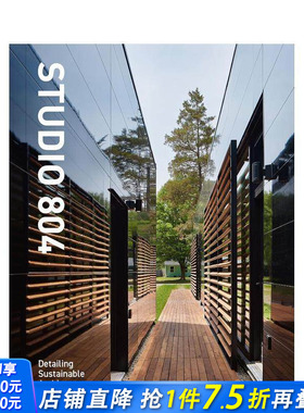 【现货】804建筑工作室：可持续建筑的细节设计 Detailing Sustainable Architecture 英文原版建筑设计 正版进口书