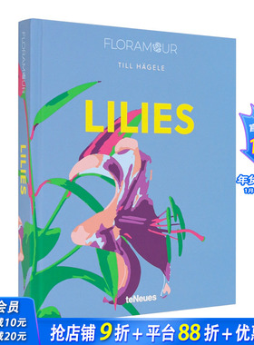 【预售】百合 【Floramour】Lilies 原版英文摄影 正版进口书籍 善优图书
