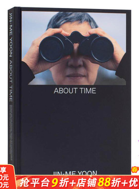 【现货】英文原版 尹镇美：关于时间 Jin-me Yoon : About Time 摄影师专辑 正版进口图书画册