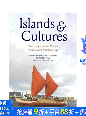 【预售】岛屿与文化：太平洋岛屿如何为可持续发展提供途径 Islands and Cultures 原版英文社会科学 正版进口书