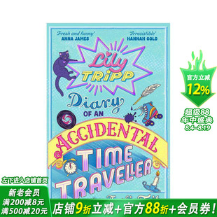 【预售】莉莉?特里普：意外时空旅行者日记 Lily Tripp:Diary of an Accidental Time Traveller英文儿童故事 英语拓展阅读进口书