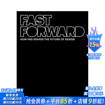 【预售】飞速向前：HKS如何塑造设计未来 Fast Forward: How HKS Shapes the Future of Design 原版英文建筑设计 正版进口书