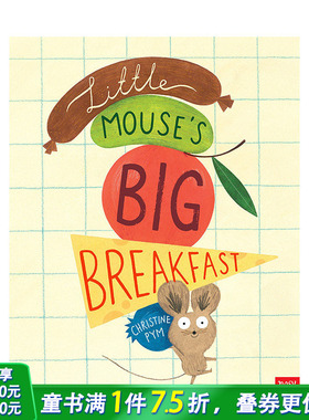 【现货】英文原版 小老鼠大早餐 Little Mouses Big Breakfast 儿童英语绘本图画书 进口图书 善优童书