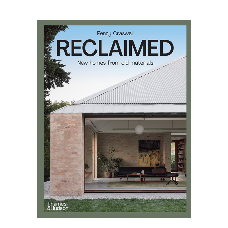 【现货】英文原版 再生:用旧材料建造新家园 Reclaimed: New homes from old materials 建筑设计 正版进口 善优图书