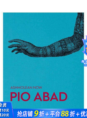 【现货】阿什莫林现当代：皮奥?阿巴德 Ashmolean NOW: Pio Abad 原版英文艺术画册画集 正版进口书