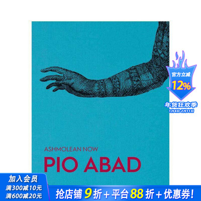 【现货】阿什莫林现当代：皮奥?阿巴德 Ashmolean NOW: Pio Abad 原版英文艺术画册画集 正版进口书