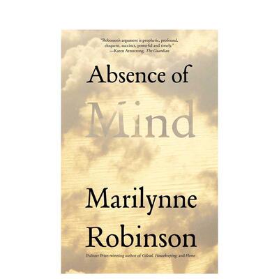 【预售】心智的缺失:从现代自我神话中消除内在的缺陷 Absence of Mind 原版英文社会科学