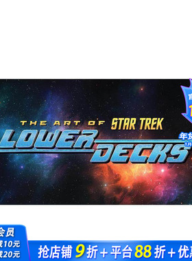 【预售】星际迷航：下层舰员 影视设定集 The Art of Star Trek: Lower Decks 英文插画/原画/设定集 正版进口书