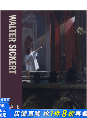【现货】英文原版 沃尔特·西克特 Walter Sickert英文外国美术-20世纪正版进口图书画册