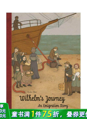 【现货】Wilhelm‘s Journey 威廉的旅程 精美插画青少年英语阅读 英文原版【善优童书】