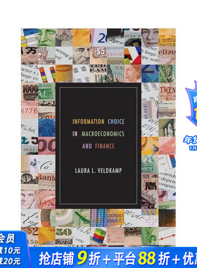 【预售】宏观经济与金融信息选择 Information Choice in Macroeconomics and Finance 原版英文社会科学 正版进口书