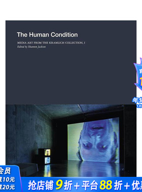 【预售】人类现状：克拉姆里希藏品中的新媒体艺术 卷1 The Human Condition 原版英文艺术画册画集 正版进口书