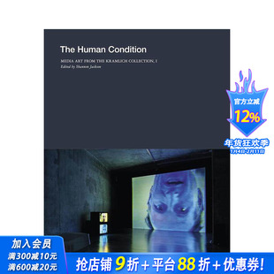 【预售】人类现状:克拉姆里希藏品中的新媒体艺术 卷1 The Human Condition 原版英文艺术画册画集 正版进口书